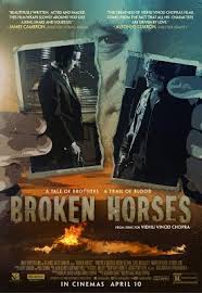 ดูหนังออนไลน์ Broken Horses (2015) เส้นทางโหด สายเลือดระห่ำ