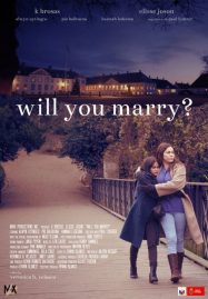 ดูหนังออนไลน์ฟรี Will You Marry? | แต่งกันไหม (2021)