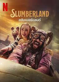 ดูหนังออนไลน์ฟรี Slumberland – สลัมเบอร์แลนด์ (2022)