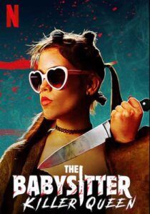 The Babysitter: Killer Queen - เดอะ เบบี้ซิตเตอร์ ฆาตกรตัวแม่ (2020)