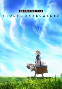 Violet Evergarden Recollections (2021) ไวโอเล็ต เอเวอร์การ์เดน ความทรงจำ