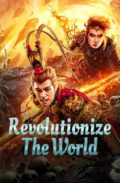 ดูหนังออนไลน์ Revolutionize The World (2024) พลิกโลกกลับสวรรค์