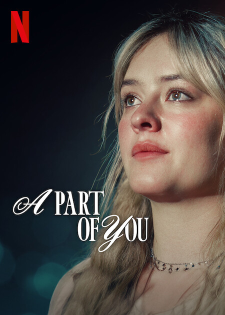 ดูหนังออนไลน์ฟรี A Part of You (2024) ส่วนหนึ่งของเธอ