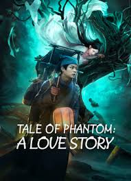 ดูหนังออนไลน์ฟรี Tale Of Phantom A Love Story (2024) ชะตานำพารัก