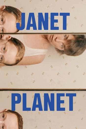 ดูหนังออนไลน์ฟรี Janet Planet (2024) รักเธอเท่าจักรวาล