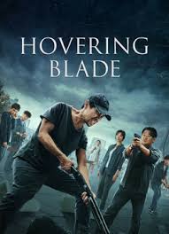 ดูหนังออนไลน์ฟรี Hovering Blade (2024) คมมีดล้างแค้น